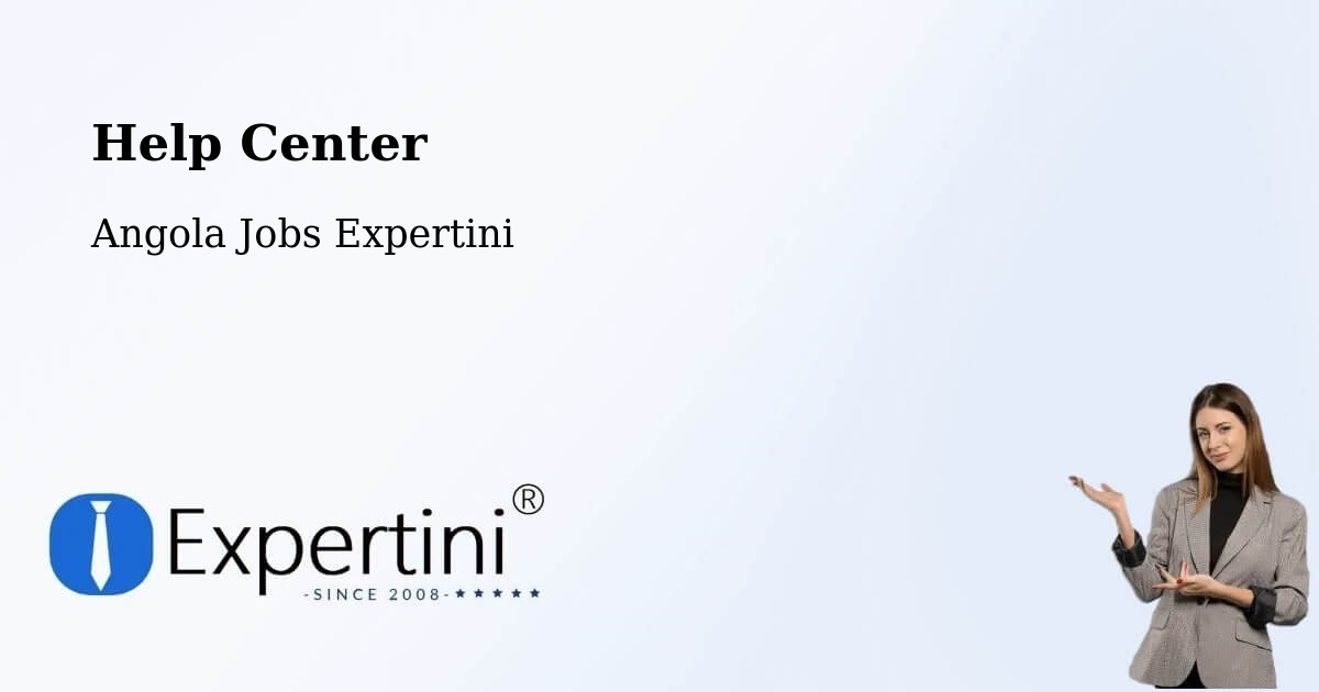 Help Center – Cuito - Angola Jobs Expertini