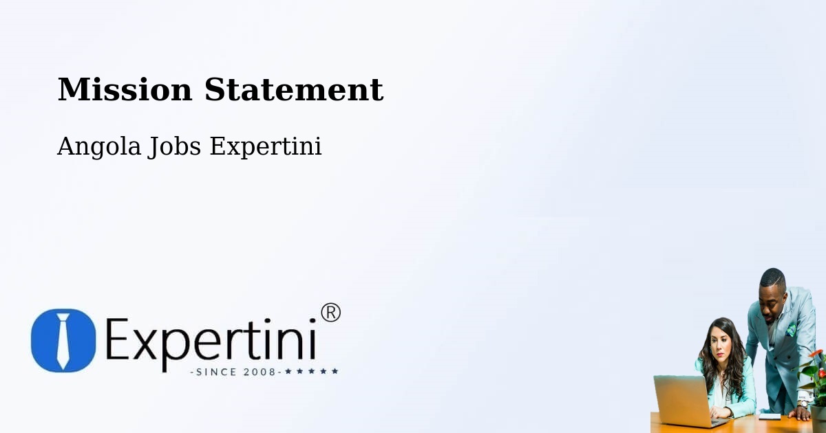 Corporate Mission – Cuito - Angola Jobs Expertini